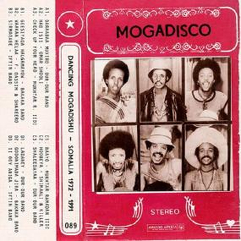 VARIOUS - Mogadisco: Dancing Mogadishu: Somalia 1972-1991