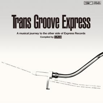 V.A. - Trans Groove Express
