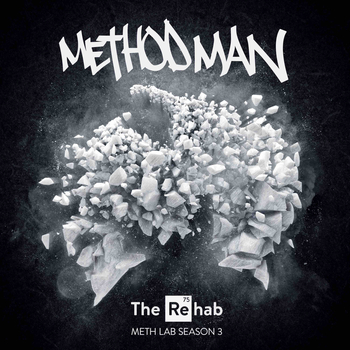 METHOD MAN - Meth Lab Season 3: The Rehab