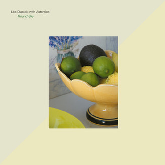 LEO DUPLEIX WITH ASTERALES - Round Sky