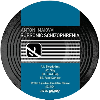 ANTONI MAIOVVI - Subsonic Schizophrenia