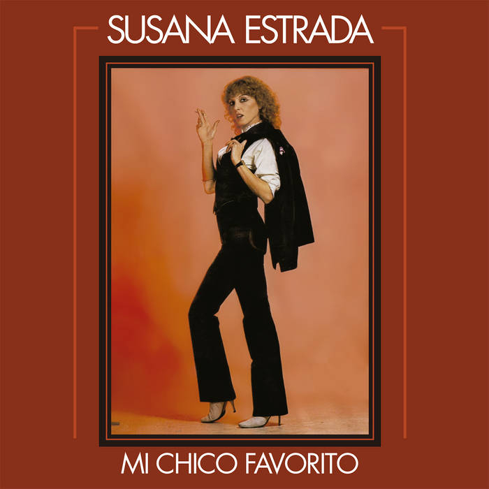 SUSANA ESTRADA - Mi Chico Favorito