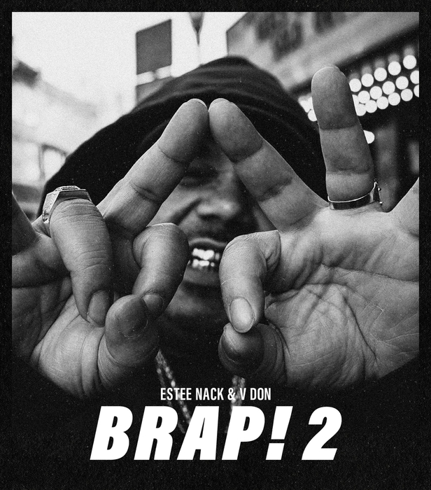 ESTEE NACK & V DON - Brap! 2