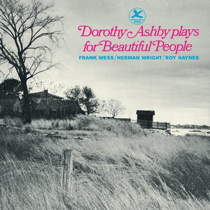 DOROTHY ASHBY - Dorothy Ashby Plays For Beautiful People
