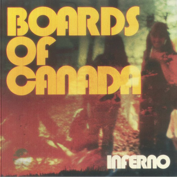 BOARDS OF CANADA - Inferno