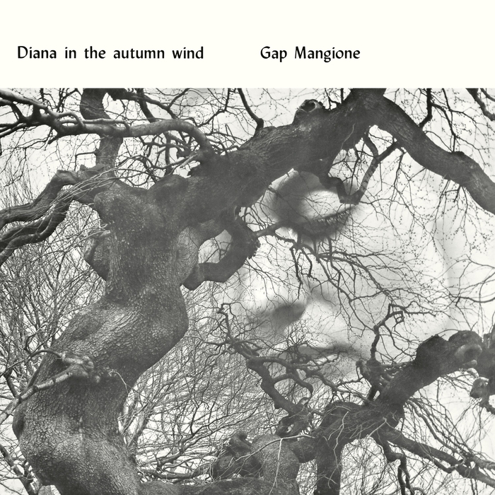GAP MANGIONE - Diana In The Autumn Wind