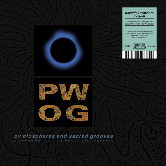 PSYCHICK WARRIORS OV GAIA - Ov Biospheres And Sacred Grooves: A Document Ov