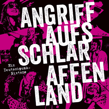 VARIOUS - Angriff Aufs Schlaraffenland. Ein Deutschpun