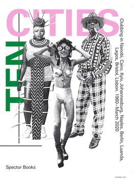 TEN CITIES: Clubbing in Nairobi, Cairo, Kyiv,...