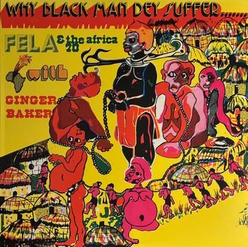 FELA KUTI & AFRICA 70 - Why Black Man Dey Suffer