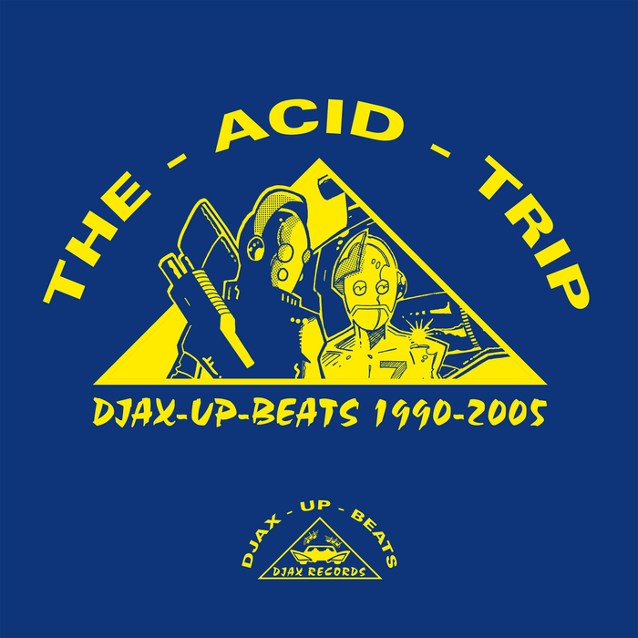 VARIOUS ARTISTS- Djax-Up-Beats 1990-2005: The Acid Trip