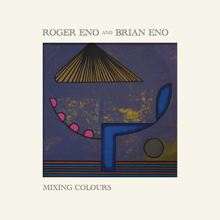 ROGER ENO AND BRIAN ENO - Mixing Colours