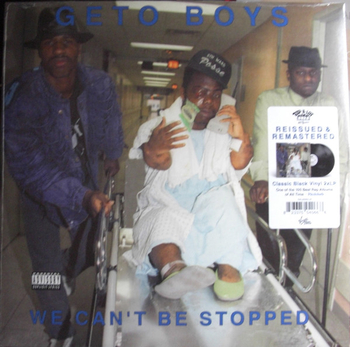 GETO BOYS - We Cant Be Stopped