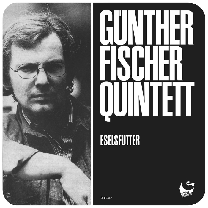 G�NTHER FISCHER QUINTETT - Eselsfutter