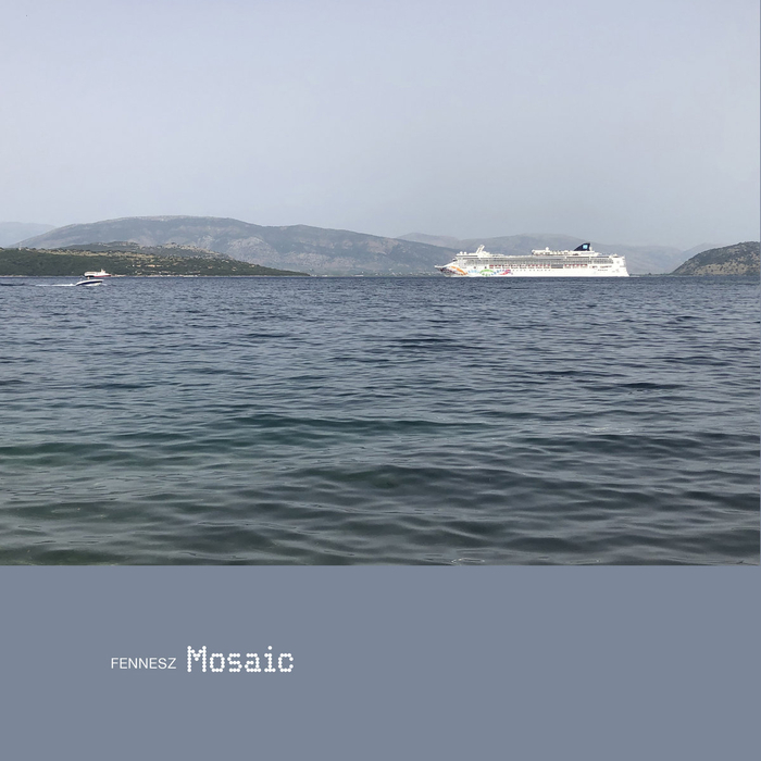 FENNESZ - Mosaic