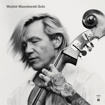 WOJCIECH MAZOLEWSKI - Solo