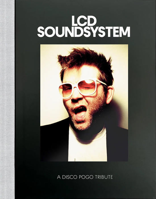 DISCO POGO - A Disco Pogo Tribute To Lcd Soundsystem