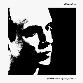 BRIAN ENO - Before And After Science