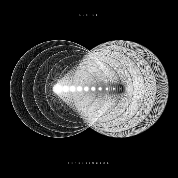 LUSINE - Sensorimotor (10Th Anniversary)