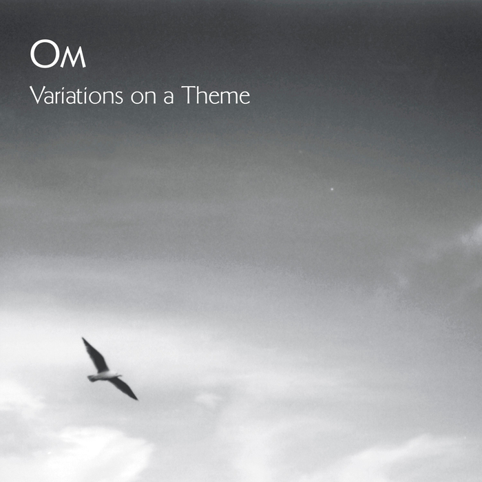 OM - Variations On A Theme
