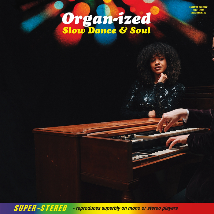 ORGAN-IZED - Slow Dance & Soul