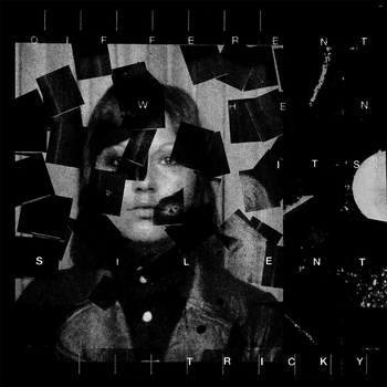 TRICKY - Different When Its Silent