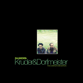KRUDER & DORFMEISTER - Dj-Kicks: Kruder & Dorfmeister