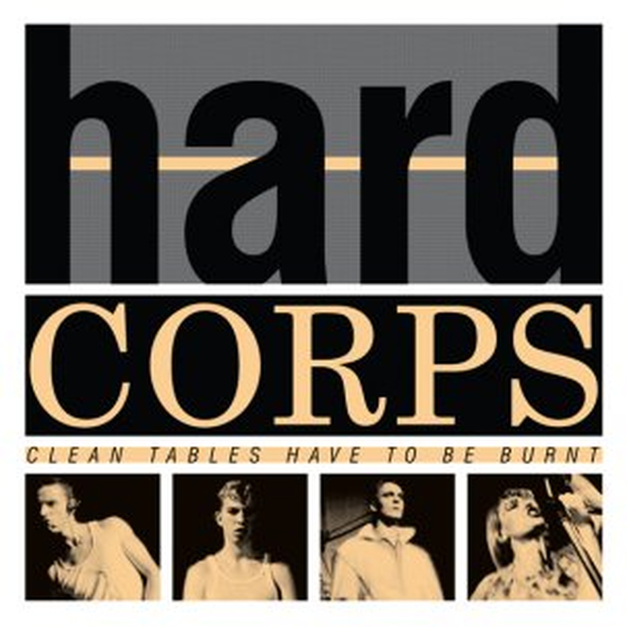 HARD CORPS - Clean Tables Have To Be Burnt