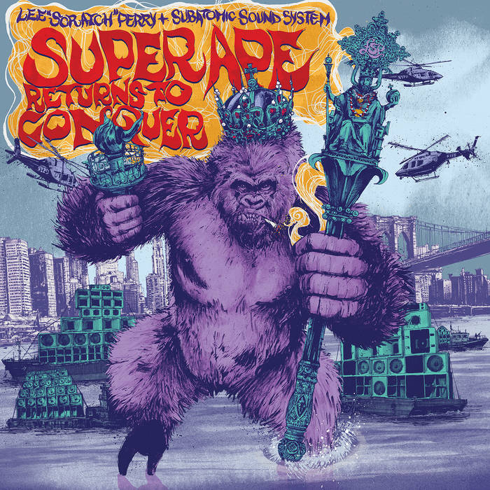 LEE PERRY + SUBATOMIC SOUND SYSTEM - Super Ape Returns..