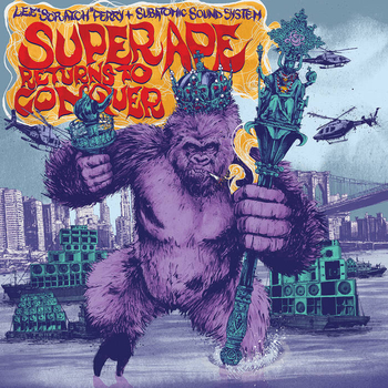 LEE PERRY + SUBATOMIC SOUND SYSTEM - Super Ape Returns..