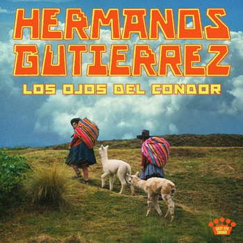 HERMANOS GUTIERREZ - Los Olos Del Condor