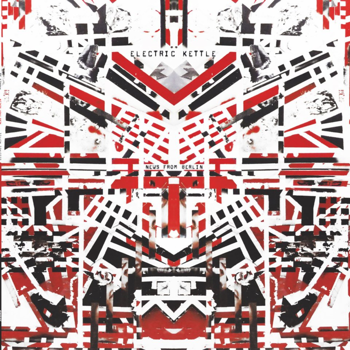 ELECTRIC KETTLE - News From Berlin