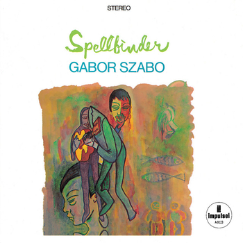 GABOR SZABO &ndash; Spellbinder