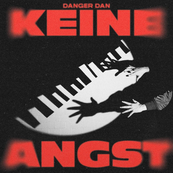 DANGER DAN - Keine Angst