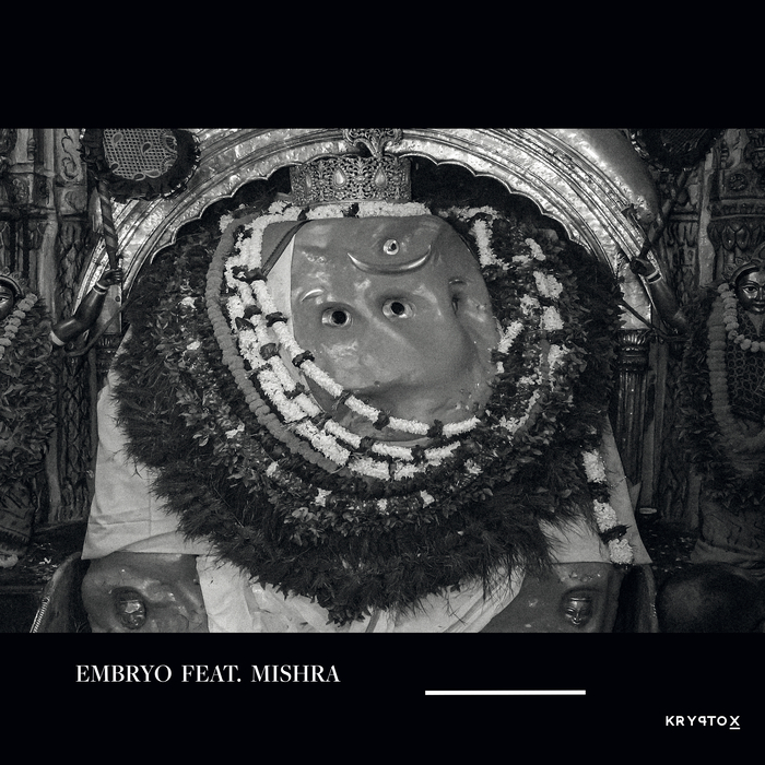 EMBRYO FEAT. MISHRA - Embryo