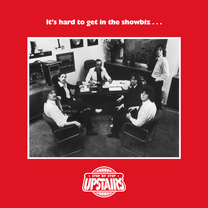 UPSTAIRS - Its Hard To Get In The Showbiz