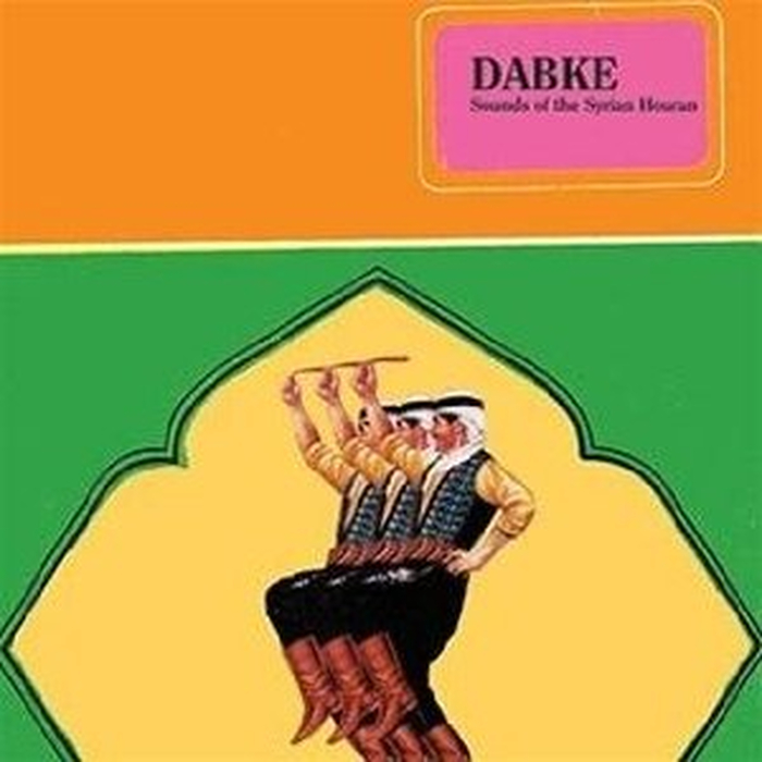 V/A - Dabke -- Sounds of the Syrian Houran